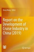 Wang |  Report on the Development of Cruise Industry in China (2019) | Buch |  Sack Fachmedien