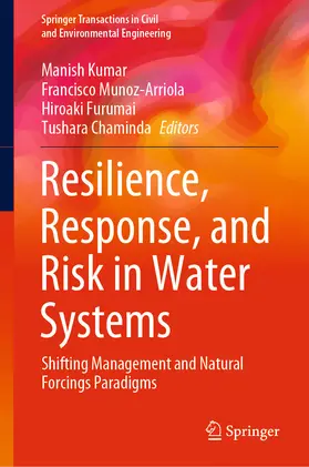 Kumar / Munoz-Arriola / Furumai | Resilience, Response, and Risk in Water Systems | E-Book | sack.de