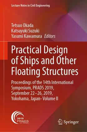Okada / Kawamura / Suzuki | Practical Design of Ships and Other Floating Structures | Buch | 978-981-1546-71-6 | sack.de