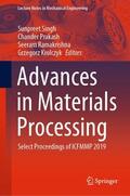 Singh / Krolczyk / Prakash |  Advances in Materials Processing | Buch |  Sack Fachmedien