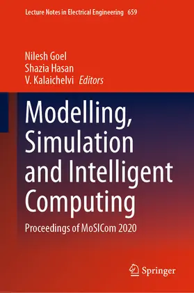 Goel / Hasan / Kalaichelvi | Modelling, Simulation and Intelligent Computing | E-Book | sack.de