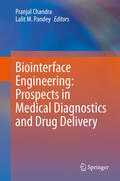 Chandra / Pandey |  Biointerface Engineering: Prospects in Medical Diagnostics and Drug Delivery | eBook | Sack Fachmedien