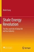Gong |  Shale Energy Revolution | Buch |  Sack Fachmedien