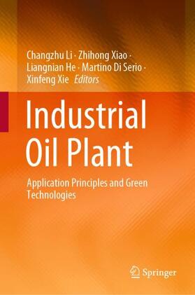Li / Xiao / Xie | Industrial Oil Plant | Buch | 978-981-1549-19-9 | sack.de