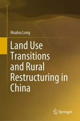 Long | Land Use Transitions and Rural Restructuring in China | E-Book | www.sack.de