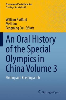 Alford / Cui / Liao |  An Oral History of the Special Olympics in China Volume 3 | Buch |  Sack Fachmedien