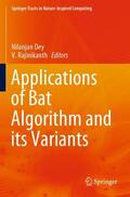 Rajinikanth / Dey |  Applications of Bat Algorithm and its Variants | Buch |  Sack Fachmedien