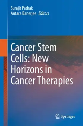 Pathak / Banerjee |  Cancer Stem Cells: New Horizons in Cancer Therapies | Buch |  Sack Fachmedien