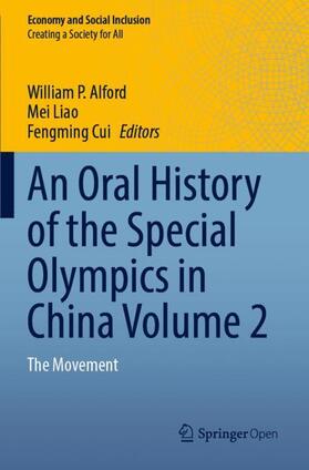Alford / Cui / Liao |  An Oral History of the Special Olympics in China Volume 2 | Buch |  Sack Fachmedien
