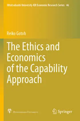Gotoh |  The Ethics and Economics of the Capability Approach | Buch |  Sack Fachmedien