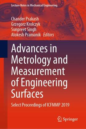 Prakash / Pramanik / Krolczyk |  Advances in Metrology and Measurement of Engineering Surfaces | Buch |  Sack Fachmedien