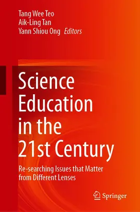 Teo / Tan / Ong |  Science Education in the 21st Century | eBook | Sack Fachmedien
