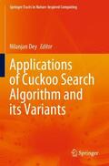 Dey |  Applications of Cuckoo Search Algorithm and its Variants | Buch |  Sack Fachmedien