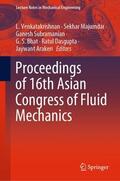 Venkatakrishnan / Majumdar / Arakeri |  Proceedings of 16th Asian Congress of Fluid Mechanics | Buch |  Sack Fachmedien