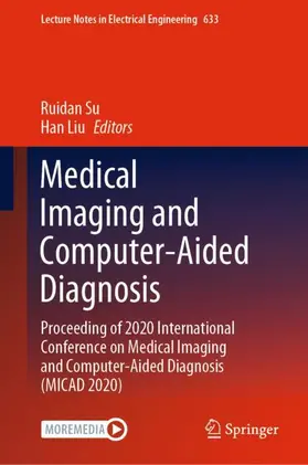 Liu / Su |  Medical Imaging and Computer-Aided Diagnosis | Buch |  Sack Fachmedien