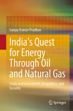 Pradhan | India’s Quest for Energy Through Oil and Natural Gas | E-Book | www.sack.de
