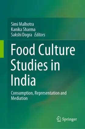 Malhotra / Sharma / Dogra |  Food Culture Studies in India | Buch |  Sack Fachmedien