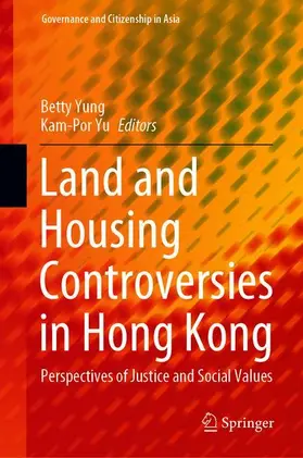 Yu / Yung |  Land and Housing Controversies in Hong Kong | Buch |  Sack Fachmedien