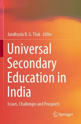 Tilak | Universal Secondary Education in India | Buch | 978-981-15-5368-4 | www.sack.de
