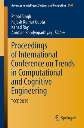 Singh / Bandyopadhyay / Gupta |  Proceedings of International Conference on Trends in Computational and Cognitive Engineering | Buch |  Sack Fachmedien