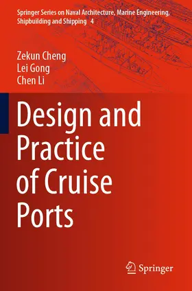 Cheng / Li / Gong |  Design and Practice of Cruise Ports | Buch |  Sack Fachmedien