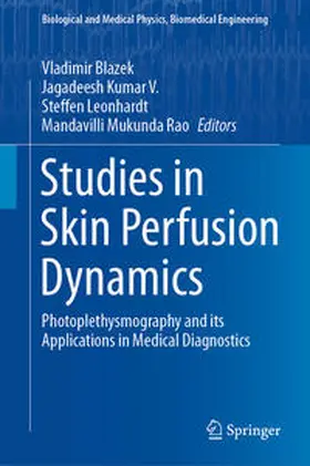 Blazek / Kumar V. / Leonhardt |  Studies in Skin Perfusion Dynamics | eBook | Sack Fachmedien