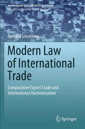 Srivastava | Modern Law of International Trade | Buch | 978-981-1554-77-3 | sack.de