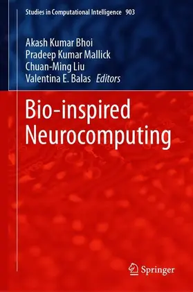 Bhoi / Balas / Mallick |  Bio-inspired Neurocomputing | Buch |  Sack Fachmedien