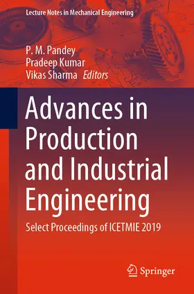Pandey / Kumar / Sharma | Advances in Production and Industrial Engineering | E-Book | sack.de