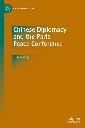 Tang |  Chinese Diplomacy and the Paris Peace Conference | eBook | Sack Fachmedien