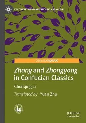 Li |  Zhong and Zhongyong in Confucian Classics | Buch |  Sack Fachmedien