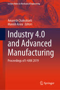 Chakrabarti / Arora |  Industry 4.0 and Advanced Manufacturing | eBook | Sack Fachmedien