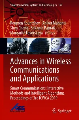 Kountchev / Mahanti / Favorskaya |  Advances in Wireless Communications and Applications | Buch |  Sack Fachmedien