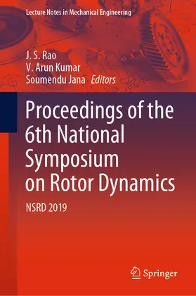 Rao / Arun Kumar / Jana | Proceedings of the 6th National Symposium on Rotor Dynamics | E-Book | sack.de