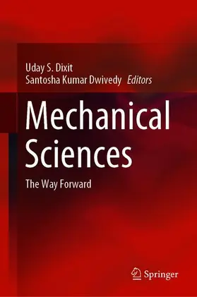 Dixit / Dwivedy |  Mechanical Sciences | Buch |  Sack Fachmedien