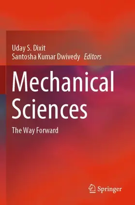 Dixit / Dwivedy |  Mechanical Sciences | Buch |  Sack Fachmedien