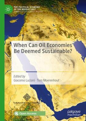 Moerenhout / Luciani | When Can Oil Economies Be Deemed Sustainable? | Buch | 978-981-1557-27-9 | sack.de