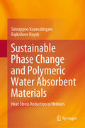 Kanesalingam / Nayak |  Sustainable Phase Change and Polymeric Water Absorbent Materials | eBook | Sack Fachmedien