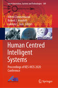 Zimmermann / Howlett / Jain |  Human Centred Intelligent Systems | eBook | Sack Fachmedien