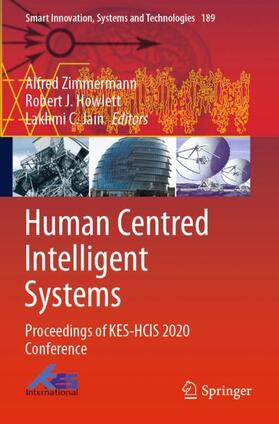Zimmermann / Howlett / Jain | Human Centred Intelligent Systems | Buch | 978-981-1557-86-6 | sack.de