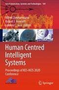 Zimmermann / Howlett / Jain |  Human Centred Intelligent Systems | Buch |  Sack Fachmedien