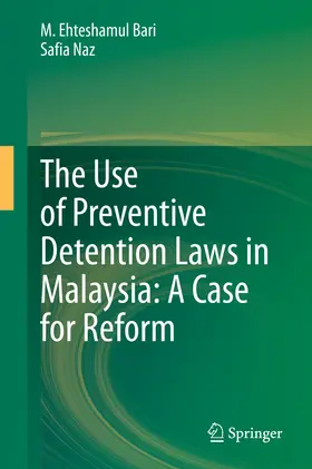 Bari / Naz | The Use of Preventive Detention Laws in Malaysia: A Case for Reform | E-Book | www.sack.de