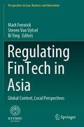 Fenwick / Ying / Van Uytsel |  Regulating FinTech in Asia | Buch |  Sack Fachmedien