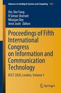 Yang / Joshi / Sherratt |  Proceedings of Fifth International Congress on Information and Communication Technology | Buch |  Sack Fachmedien