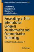 Yang / Joshi / Sherratt |  Proceedings of Fifth International Congress on Information and Communication Technology | Buch |  Sack Fachmedien