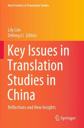Li / Lim | Key Issues in Translation Studies in China | Buch | 978-981-1558-67-2 | sack.de
