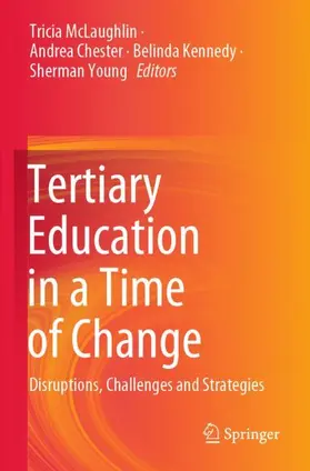 McLaughlin / Young / Chester |  Tertiary Education in a Time of Change | Buch |  Sack Fachmedien