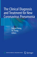 Cheng / Zhang |  The Clinical Diagnosis and Treatment for New Coronavirus Pneumonia | eBook | Sack Fachmedien