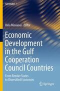 Miniaoui |  Economic Development in the Gulf Cooperation Council Countries | Buch |  Sack Fachmedien