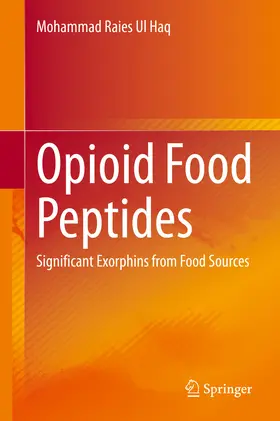 Ul Haq | Opioid Food Peptides | E-Book | www.sack.de